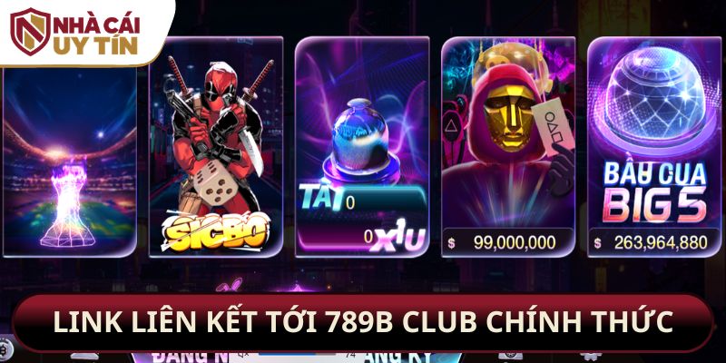 Link liên kết tới 789B CLUB chính thức